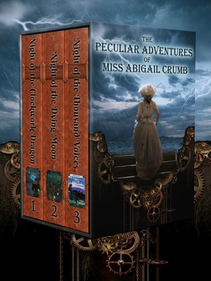 cover image of The Peculiar Adventures of Miss Abigail Crumb trilogy